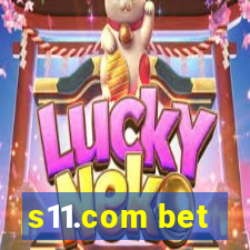 s11.com bet